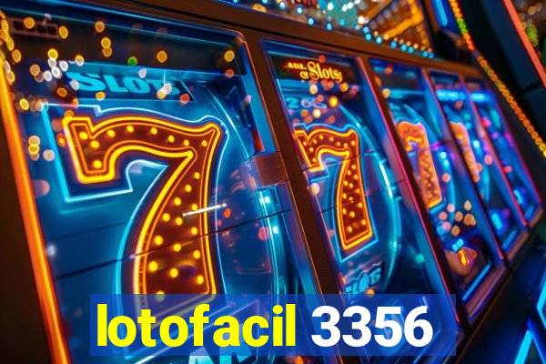 lotofacil 3356